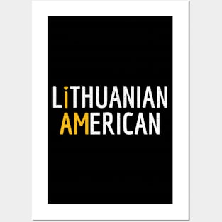 I Am Lithuanian American Posters and Art